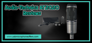 Audio-Technica AT2020 USB Microphone Reviews