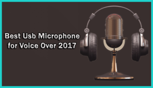 Best Usb Microphone for voice over 