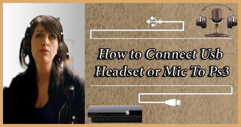 how to connect a headset to a ps3